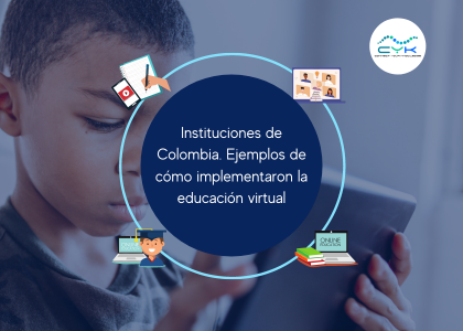 Mejores prácticas de Instituciones Colombianas en la virtualidad